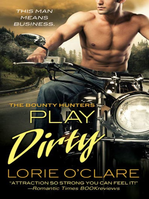 Title details for Play Dirty by Lorie O'Clare - Available